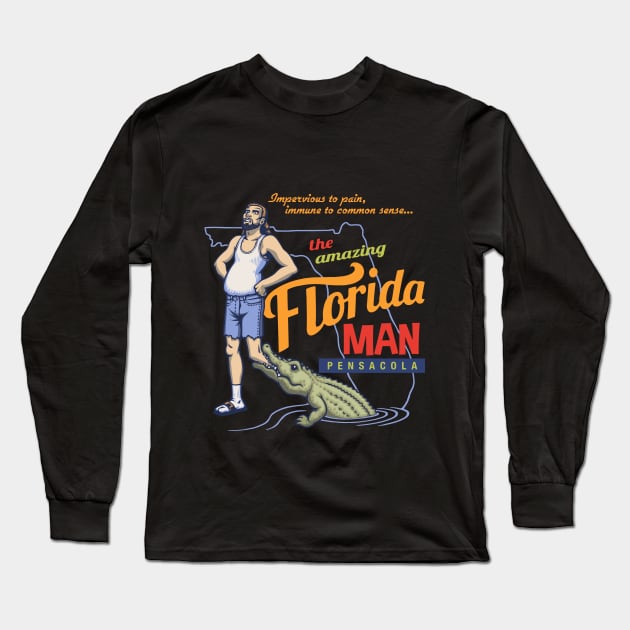 Florida Man Long Sleeve T-Shirt by kbilltv